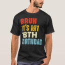 Suche nach lustiger 18 geburtstag tshirts Redewendungen