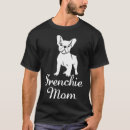 Recherche de frenchie mom tshirts Père de bulldog