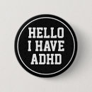 Recherche de adhd badges Trouble d'hyperactivité déficit attention