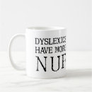 Recherche de dyslexie tasses Dyslexique