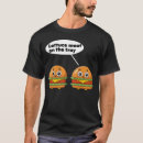 Suche nach speisen tshirts Lustig