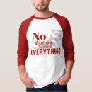 Suche nach kein geld tshirts Typografie