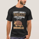 Recherche de armadillo tshirts Animal