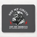 Suche nach nicht meine affen mousepads Nicht mein zirkus