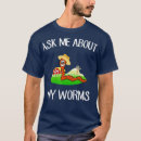 Suche nach lustige würmer tshirts Wurm