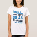 Suche nach geplant tshirts Gut