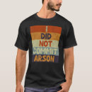Recherche de arson tshirts Non