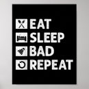 Suche nach eat sleep poster Wiederholen