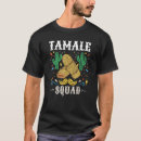 Recherche de tamale tshirts Équipe