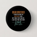 Suche nach liebe mein bruder buttons Schwester