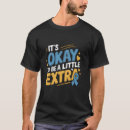 Suche nach trisomie tshirts Unterstützung