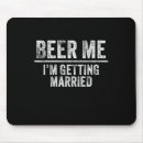 Suche nach ich heirate mousepads Junggesellenabschied