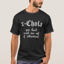 Recherche de chola tshirts Fierté