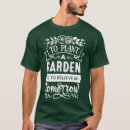 Suche nach garten pflanzen tshirts Gartenarbeit