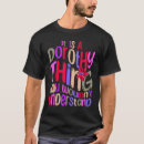 Recherche de dorothy tshirts Vous