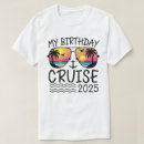 Recherche de birthday cruise tshirts Anniversaire