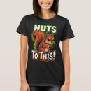 Suche nach lustige eichhörnchen tshirts Für sie