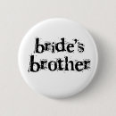 Suche nach der brautbruder buttons Bruder der braut