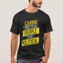 Suche nach kümmern sie sich um tshirts Politisch
