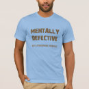Recherche de humour mental tshirts Maladie mentale