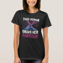 Suche nach parkour frauen tshirts Freestyle