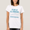 Suche nach statistiker tshirts Lustig