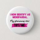 Recherche de ménopause badges Femmes