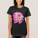 Recherche de dahlia tshirts Rose
