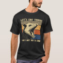 Suche nach opossums tshirts Müll