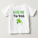 Recherche de kiss me bébé tshirts Irish