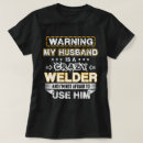 Suche nach schweißer ehefrau tshirts Ehemann