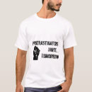 Recherche de procrastinator tshirts Drôle