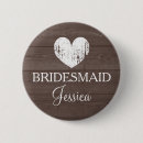 Suche nach rustikale hochzeit buttons Brautjungfrau