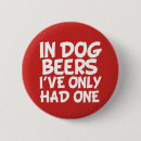 Suche nach lustiges bier buttons Sprichwort