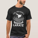 Suche nach lustiges karate tshirts Für ihn