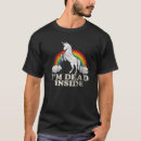 Suche nach totes einhorn tshirts Spaß