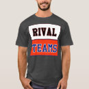 Recherche de rivaux tshirts Drôle