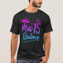 Recherche de mis quince tshirts Anniversaire