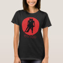 Recherche de danseur de tango tshirts Danse de salon