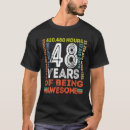 Suche nach 48 geburtstag tshirts Lustig