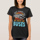 Suche nach busfahrt tshirts Busse
