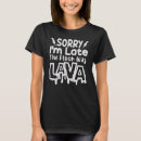 Suche nach boden lava tshirts Ich