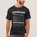 Recherche de cornbread tshirts Pain