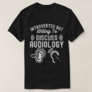 Suche nach audiologie tshirts Doktor der audiologie