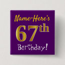 Suche nach 67 geburtstag buttons Spaß