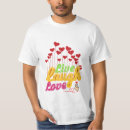 Recherche de live laugh love tshirts Élévation