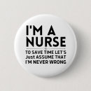 Suche nach unglaublich witzig buttons Krankenschwester
