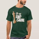 Suche nach endspiel tshirts König