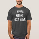 Suche nach salsa tanz tshirts Zitat