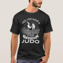 Suche nach judo lustig tshirts Kampfkunst